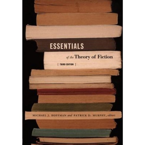 Essentials of the Theory of Fiction Paperback, Duke University Press