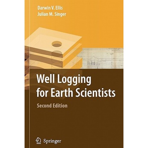 Well Logging for Earth Scientists Paperback, Springer