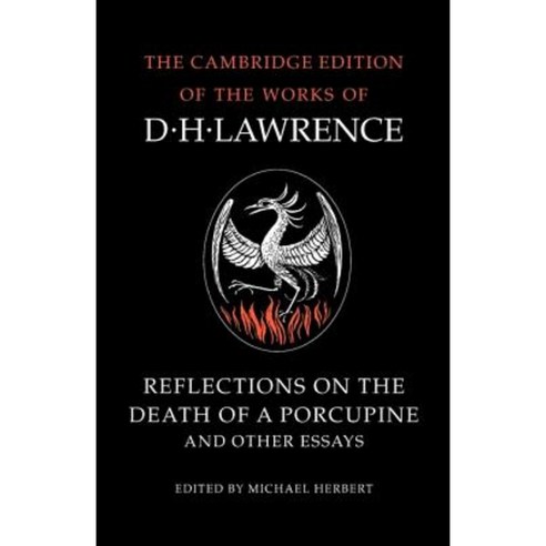 Reflections on the Death of a Porcupine and Other Essays Paperback, Cambridge University Press