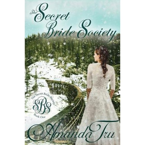 The Secret Bride Society Paperback, Walker Hammond Publishers