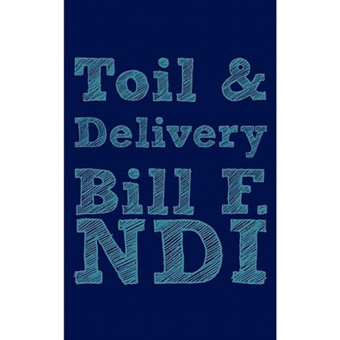 Toil and Delivery Paperback, Langaa RPCID