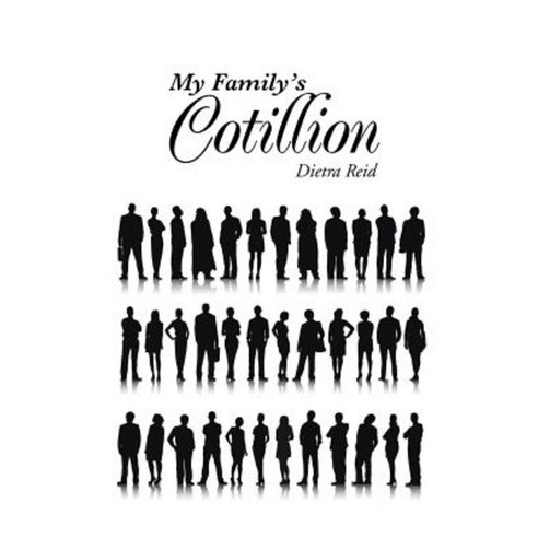 My Family''s Cotillion Paperback, iUniverse