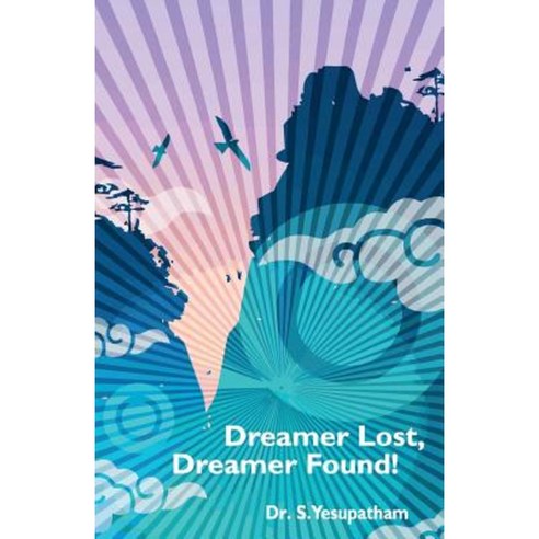 Dreamer Lost Dreamer Found! Paperback, Virgin Leaf Books