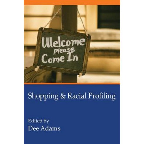 Shopping & Racial Profiling Paperback, Niche Creativity