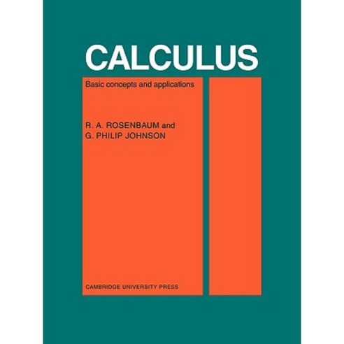 Calculus: Basic Concepts and Applications Paperback, Cambridge University Press