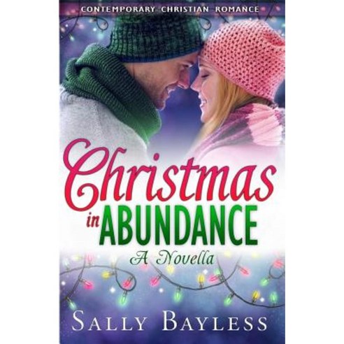 Christmas in Abundance: A Novella Paperback, Kimberlin Belle Publishing