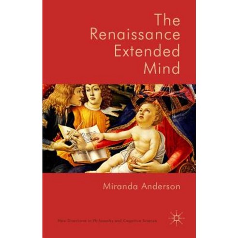 The Renaissance Extended Mind Hardcover, Palgrave MacMillan