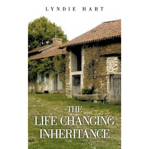 The Life Changing Inheritance Paperback, Authorhouse