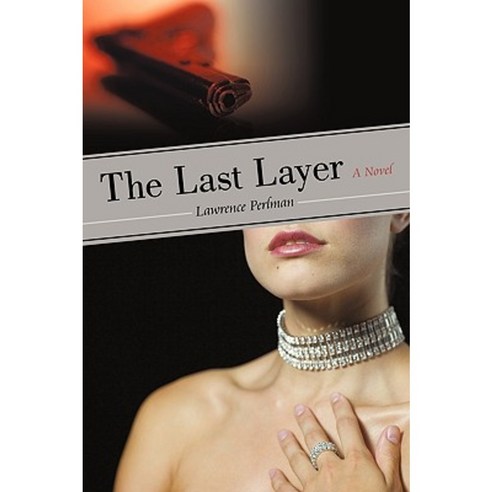 The Last Layer Paperback, iUniverse