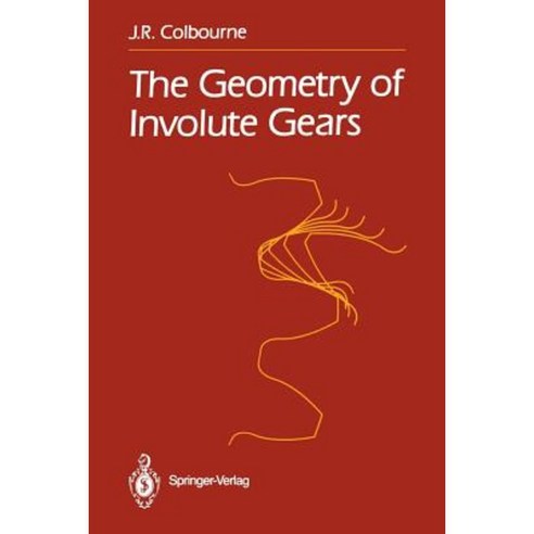The Geometry of Involute Gears Paperback, Springer
