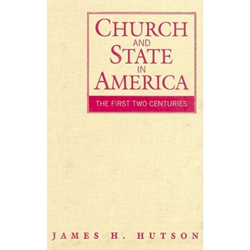 Church and State in America: The First Two Centuries Hardcover, Cambridge University Press