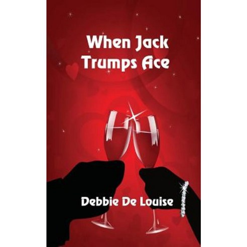 When Jack Trumps Ace Paperback, Solstice Publishing