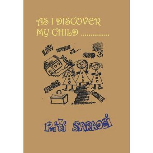 As I Discover My Child Hardcover, Partridge Publishing