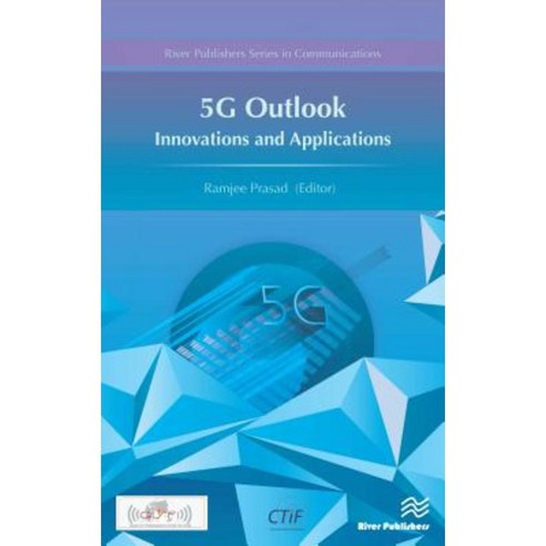 5g Outlook - Innovations and Applications Hardcover, River Publishers