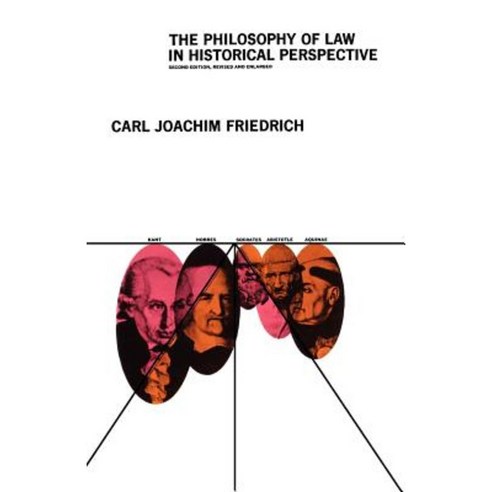 The Philosophy of Law in Historical Perspective Paperback, University of Chicago Press