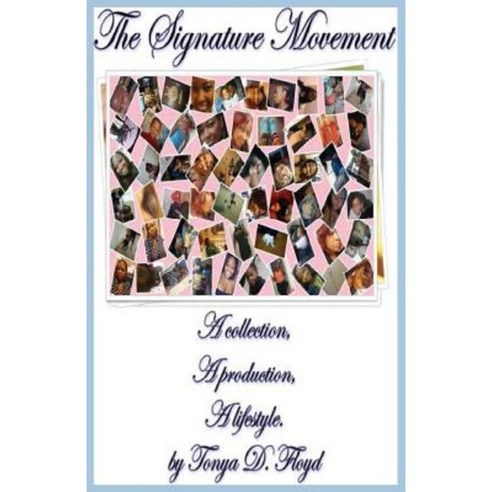 The Signature Movement Paperback, Versatili-T Creations