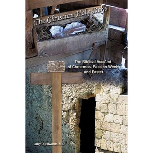 The Christian Holy Days Paperback, Xulon Press