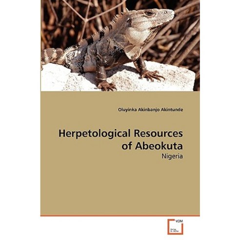 Herpetological Resources of Abeokuta Paperback, VDM Verlag