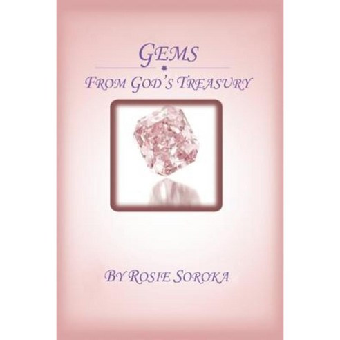 Gems: From God''s Treasury Paperback, Trafford Publishing