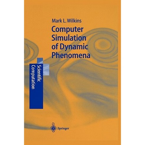 Computer Simulation of Dynamic Phenomena Paperback, Springer