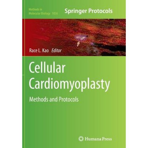 Cellular Cardiomyoplasty: Methods and Protocols Paperback, Humana Press