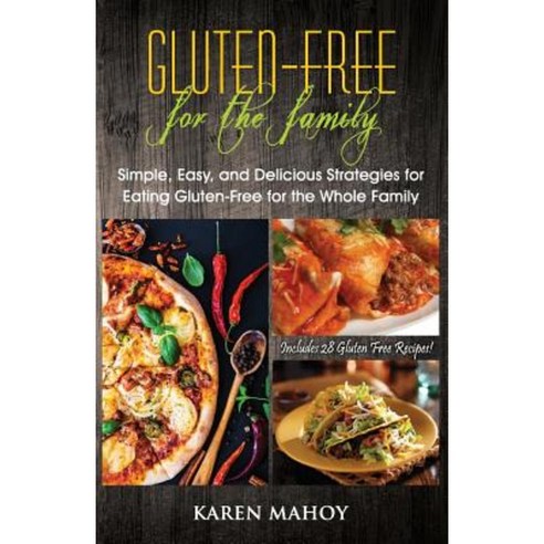 Gluten Free for the Family Paperback, I Cook Gluten Free
