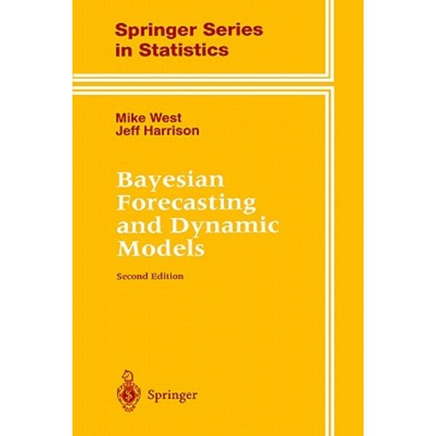 Bayesian Forecasting and Dynamic Models Hardcover, Springer