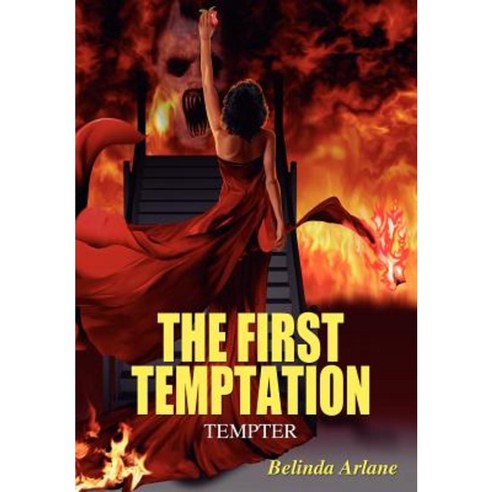 The First Temptation: Tempter Hardcover, Outskirts Press
