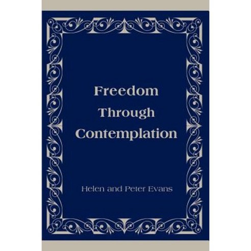 Freedom Through Contemplation Paperback, Writers Club Press