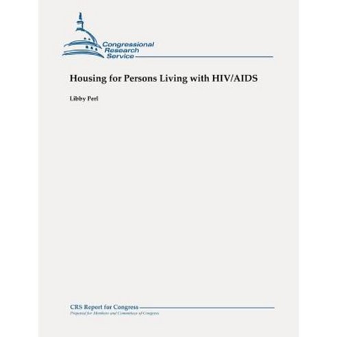 Housing for Persons Living with HIV/AIDS Paperback, Createspace