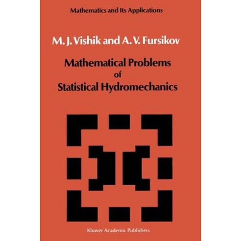 Mathematical Problems of Statistical Hydromechanics Paperback, Springer