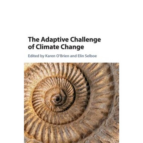 The Adaptive Challenge of Climate Change, Cambridge University Press
