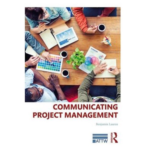 Communicating Project Management Paperback, Routledge