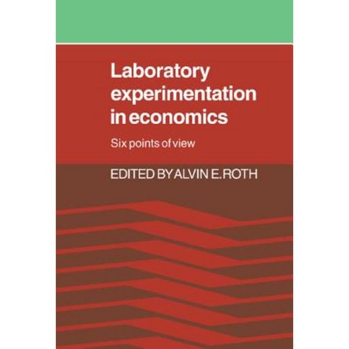 Laboratory Experimentation in Economics, Cambridge University Press