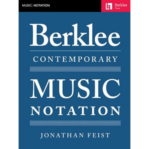 Berklee Contemporary Music Notation Paperback, Berklee Press Publications