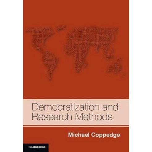 Democratization and Research Methods: The Methodology of Comparative Politics Paperback, Cambridge University Press