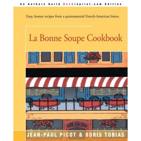 La Bonne Soupe Cookbook Paperback, Backinprint.com