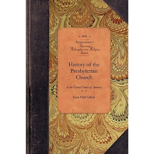 History of Presbyterian Church in Us V1: Vol. 1 Paperback, Applewood Books