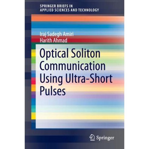 Optical Soliton Communication Using Ultra-Short Pulses Paperback, Springer
