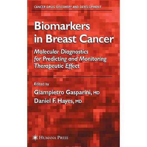 Biomarkers in Breast Cancer Hardcover, Humana Press