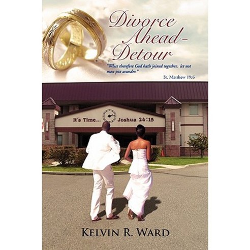 Divorce Ahead - Detour Paperback, Xlibris Corporation