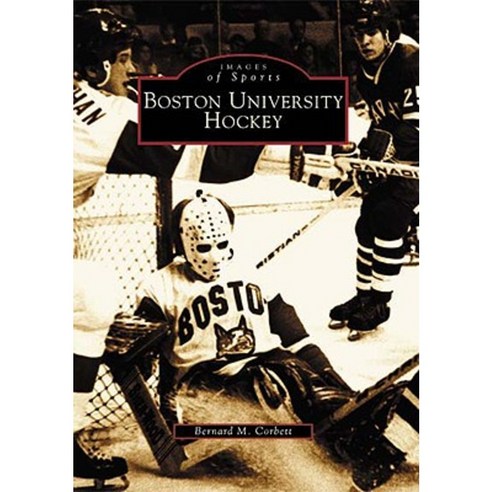 Boston University Hockey Paperback, Arcadia Publishing (SC)