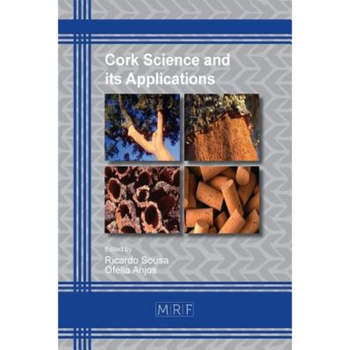 Cork Science and Its Applications Paperback, Materials Research Forum LLC
