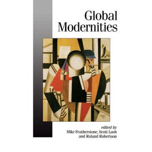 Global Modernities Hardcover, Sage Publications Ltd