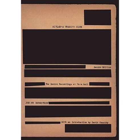Hitler''s Uranium Club: The Secret Recordings at Farm Hall Paperback, Copernicus Books