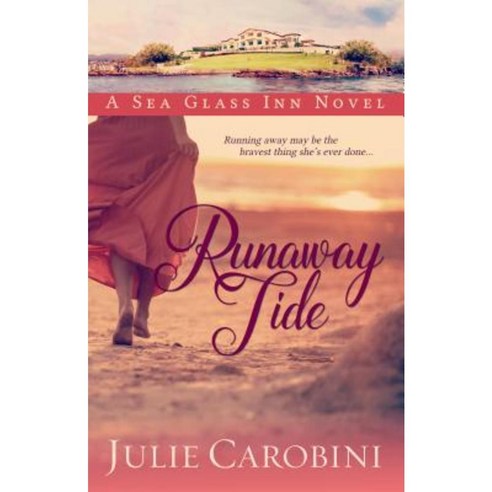 Runaway Tide: A Sea Glass Inn Novel Paperback, Stonewater Books