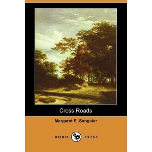 Cross Roads (Dodo Press) Paperback, Dodo Press