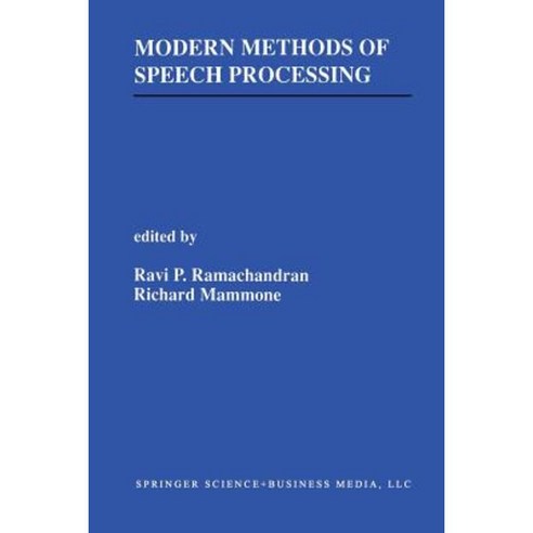 Modern Methods of Speech Processing Paperback, Springer