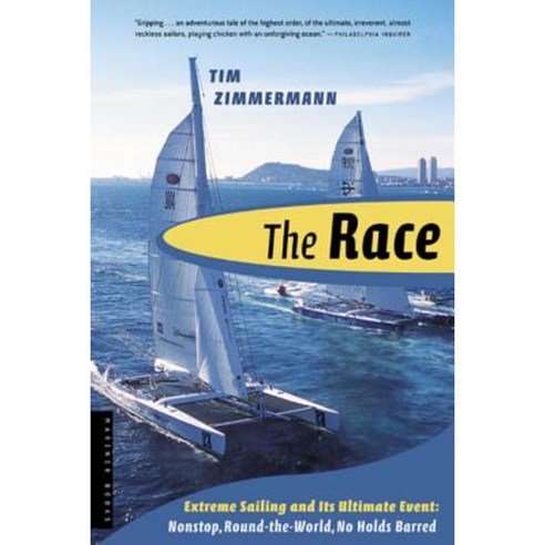 The Race: The First Nonstop Round-The-World No-Holds-Barred Sailing Competition Paperback, Houghton Mifflin