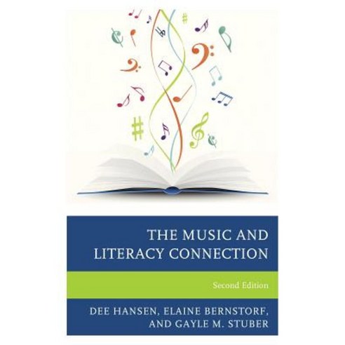 The Music and Literacy Connection Hardcover, Rowman & Littlefield Publishers